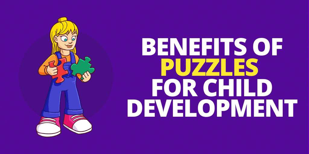 Benefits of Puzzles for Child Development